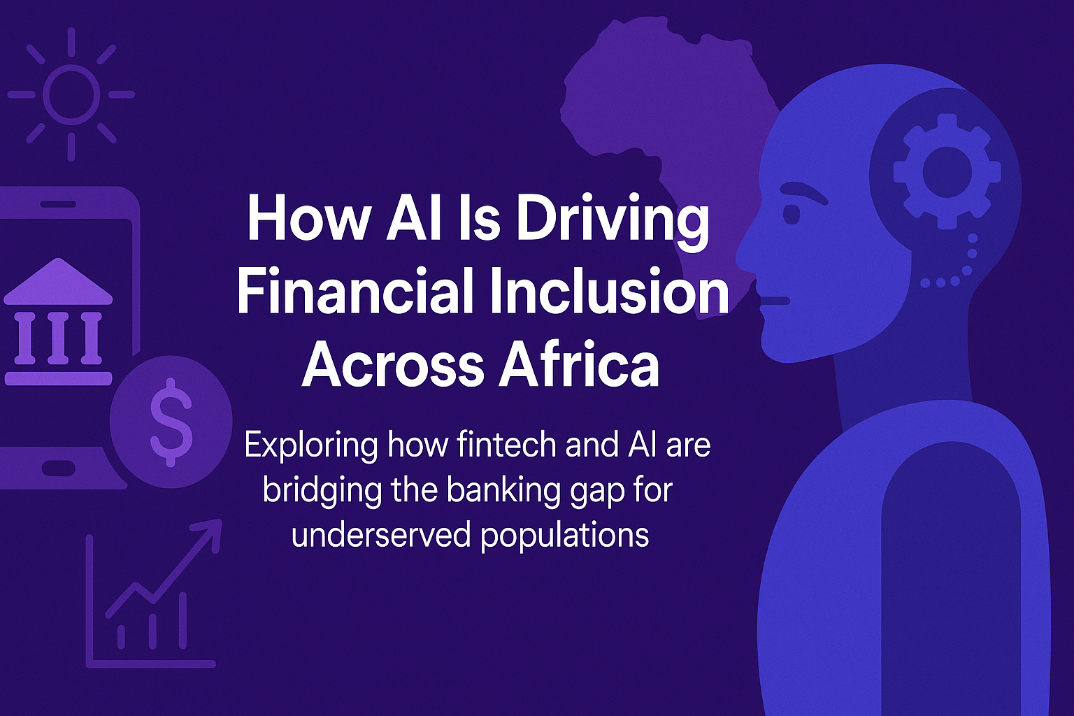 How AI Is Driving Financial Inclusion Across Africa