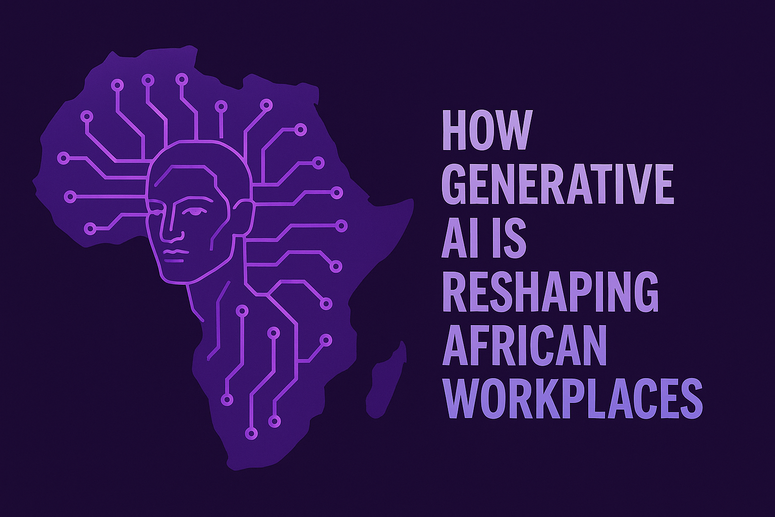 How Generative AI is Reshaping African Workplaces: Insights from the Front Lines